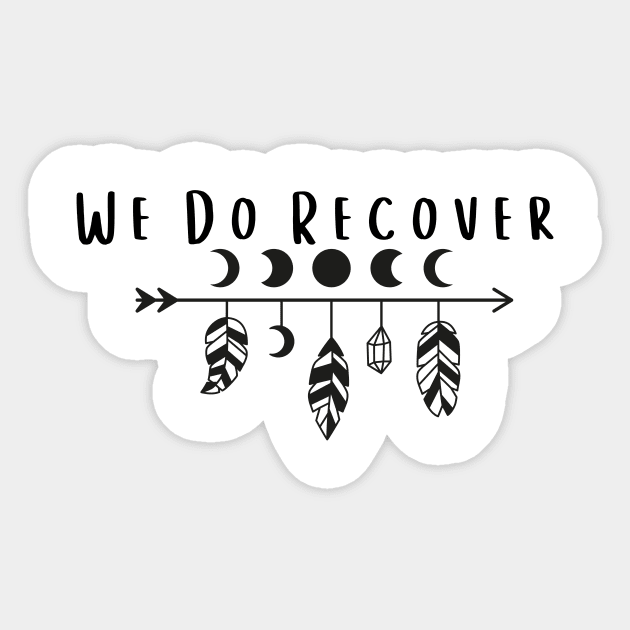 We do recover Sticker by Gifts of Recovery